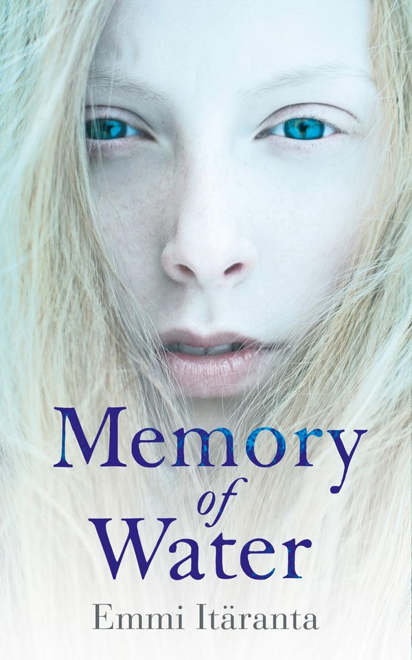 Cover Art for 9780007529933, Memory of Water by Emmi Itäranta