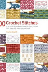 Cover Art for 9781844489633, 200 Crochet Stitches by Sarah Hazell