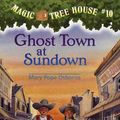Cover Art for 9780613050562, Ghost Town at Sundown by Mary Pope Osborne