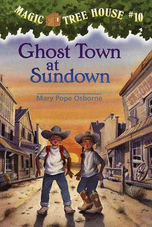 Cover Art for 9780613050562, Ghost Town at Sundown by Mary Pope Osborne