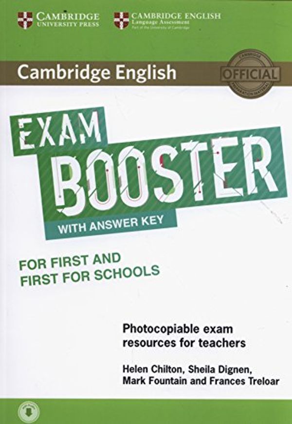 Cover Art for 9781316648438, Cambridge English Exam Booster for First and First for Schools with Answer Key with AudioPhotocopiable Exam Resources for Teachers by Helen Chilton