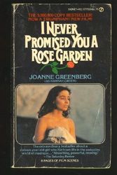 Cover Art for 9780451087379, I Never Promised You a Rose Garden by Joanne Greenberg