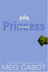 Cover Art for 9780061776700, Princess Diaries 10. Forever Princess by Meg Cabot