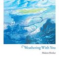 Cover Art for B07ZNM9D6R, Weathering With You by Makoto Shinkai