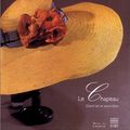 Cover Art for 9782850562549, Le chapeau : grand art et savoir-faire by Eliane Bolomier et Gilles Rose