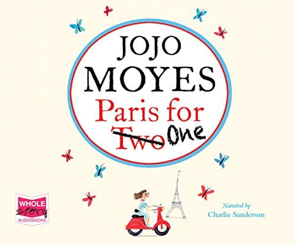 Cover Art for 9781471292576, Paris for One by Jojo Moyes