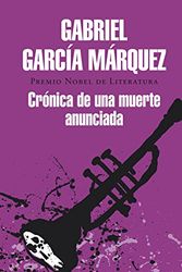 Cover Art for 9788439728382, Crónica de una muerte anunciada / Chronicle of a Death Foretold by Gabriel Garcia Marquez