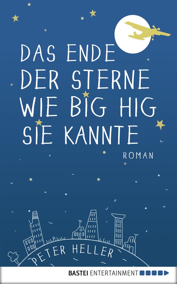 Cover Art for 9783838725482, Das Ende der Sterne wie Big Hig sie kannte by Peter Heller