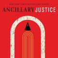 Cover Art for 9780316565172, Ancillary Justice by Ann Leckie