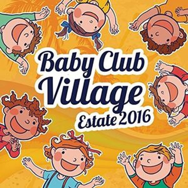 Cover Art for 0889853461721, Baby Village Club Summer 2016 / Various (IMPORT) by Unknown