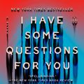 Cover Art for 9780593490167, I Have Some Questions for You by Rebecca Makkai