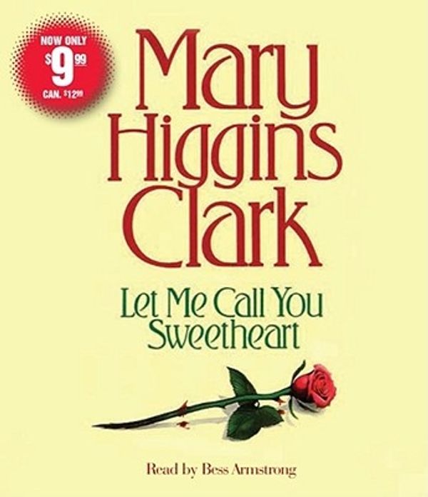 Cover Art for 9780743583497, Let Me Call You Sweetheart by Mary Higgins Clark