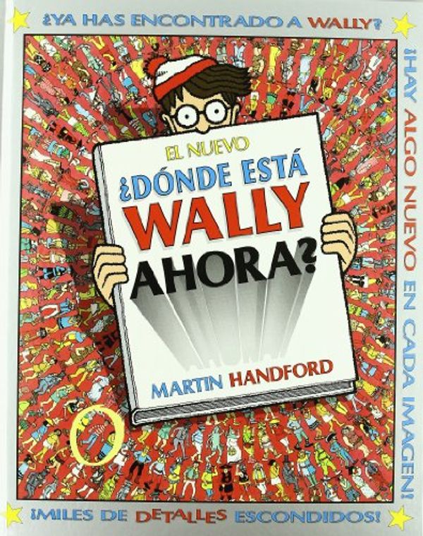 Cover Art for 9788440691613, El nuevo Donde esta Wally ahora? (Spanish Edition) by Martin Handford