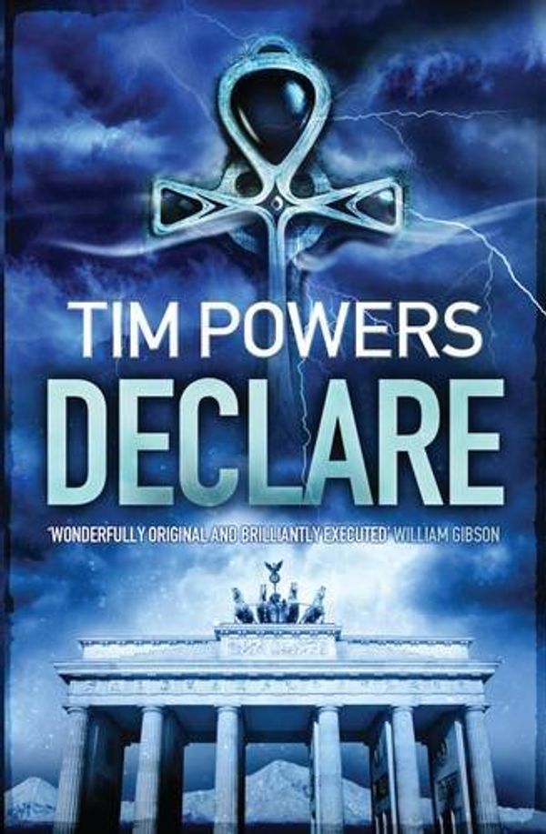 Cover Art for 8601410292072, By Tim Powers Declare [Paperback] by Tim Powers