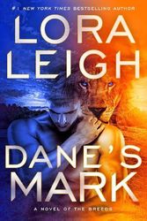 Cover Art for 9780593098776, Dane's Mark: 33 by Lora Leigh