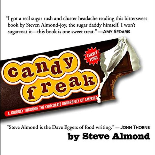 Cover Art for 9781665184724, Candyfreak by Steve Almond