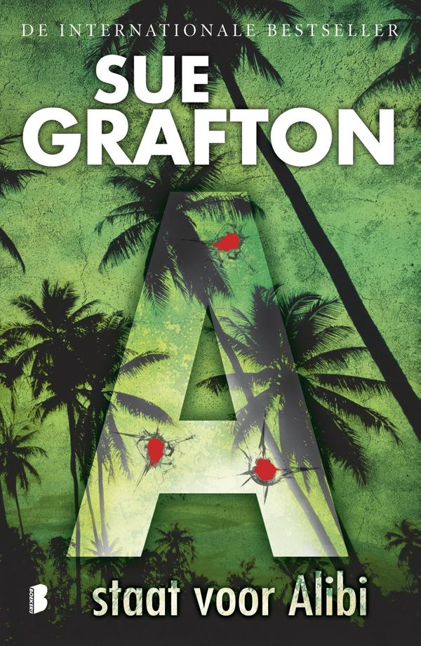 Cover Art for 9789402300765, A staat voor Alibi by I. Toth, Sue Grafton