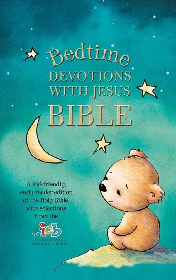Cover Art for 9780785230229, ICB Bedtime Devotions With Jesus Bible by Thomas Nelson
