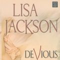 Cover Art for 9781611730371, Devious by Lisa Jackson