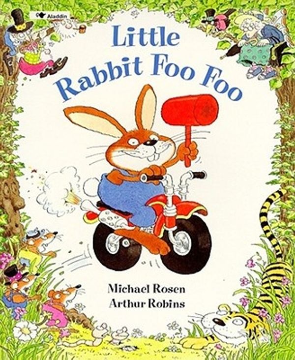 Cover Art for 9780671796044, Little Rabbit Foo Foo by Michael Rosen