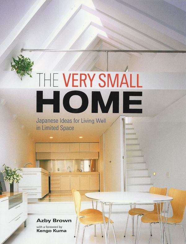 Cover Art for 9781568364346, The Very Small Home by Azby Brown
