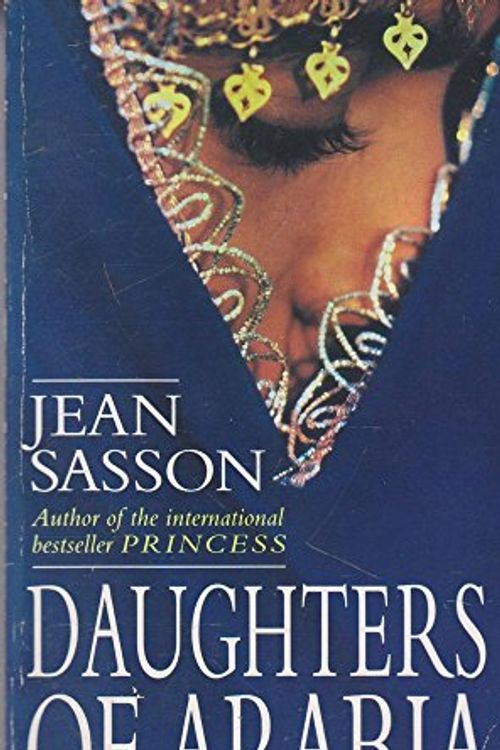 Cover Art for 9780553408058, Daughters of Arabia by Jean Sasson