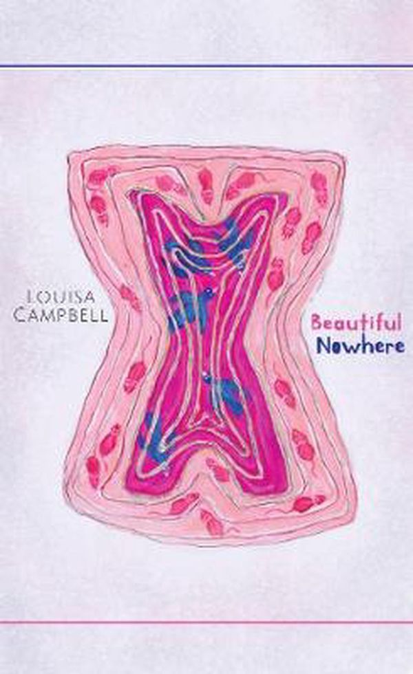 Cover Art for 9781911052043, Beautiful Nowhere by Louisa Campbell