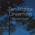 Cover Art for 9780486797038, Ten Nights Dreaming by Natsume Soseki