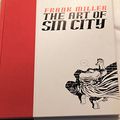 Cover Art for 9781569718186, The Art of "Sin CIty" by Frank Miller