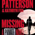 Cover Art for B01MSK2X2F, Missing: A Private Novel by James Patterson (2016-10-04) by James Patterson