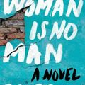 Cover Art for 9780062699763, A Woman Is No Man: A Novel by Etaf Rum