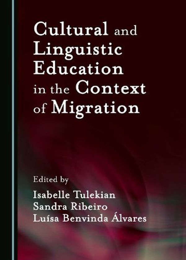 Cover Art for 9781036405854, Cultural and Linguistic Education in the Context of Migration by Luísa Benvinda Álvares