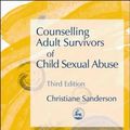 Cover Art for 9781843103356, Counselling Adult Survivors of Child Sexual Abuse by Christiane Sanderson
