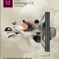 Cover Art for 9789332536142, FAST SHIP - ADOBE CREATIVE TEAM 1e Adobe InDesign CC Classroom in a Book Z55 by Kelly Anton, John Cruise