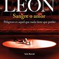 Cover Art for 9788432224515, Sangre o amor by Donna Leon