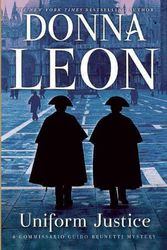 Cover Art for 9780802120298, Uniform Justice by Donna Leon