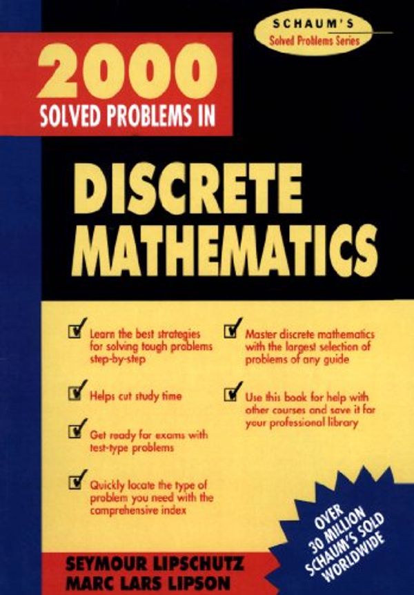Cover Art for B00AV3ZS26, 2000 Solved Problems in Discrete Mathematics (Schaum's Solved Problems Series) by Seymour Lipschutz