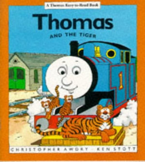 Cover Art for 9780749720216, Thomas and the Tiger (Thomas Easy-to-read Books) by Christopher Awdry