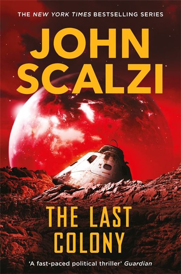 Cover Art for 9781509864560, The Last Colony by John Scalzi