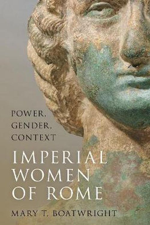 Cover Art for 9780190455897, The Imperial Women of Rome by Mary T. Boatwright