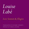 Cover Art for 9781590177310, Love Sonnets And Elegies by Louise Labe