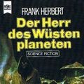 Cover Art for 9783453074279, Der Herr des Wüstenplaneten by Frank Herbert