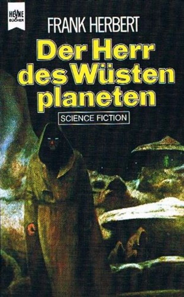 Cover Art for 9783453074279, Der Herr des Wüstenplaneten by Frank Herbert