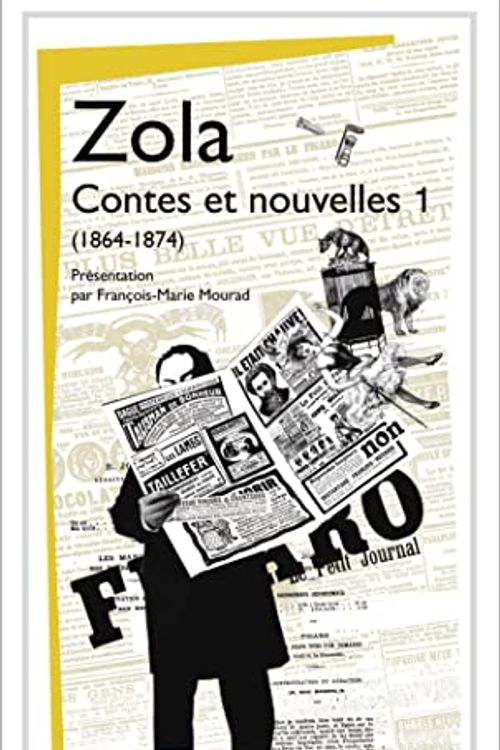 Cover Art for 9782081208223, Contes et nouvelles 1/1864-1874 by Emile Zola