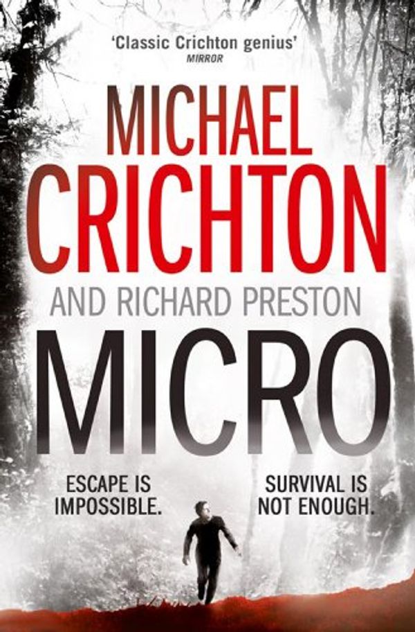 Cover Art for 9780007384358, Micro by Michael Crichton, Richard Preston
