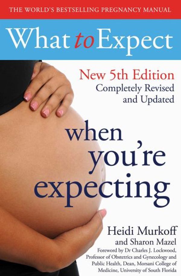 Cover Art for 9781471147531, What to Expect When You're Expecting by Heidi Murkoff