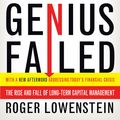 Cover Art for 9780375506444, When Genius Failed: The Rise and Fall of Long-Term Capital Management by Roger Lowenstein