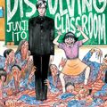 Cover Art for 9781942993858, Junji Ito's Dissolving Classroom by Junji Ito