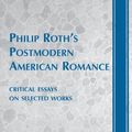 Cover Art for 9781433105982, Philip Roth's Postmodern American Romance by Statlander, Jane