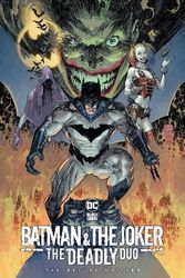 Cover Art for 9781779523105, Batman & The Joker: The Deadly Duo Deluxe Edition by Marc Silvestri